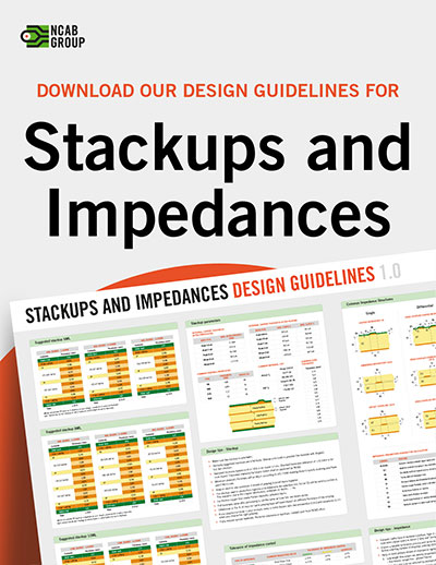Stackups and Impedance Design Guidelines